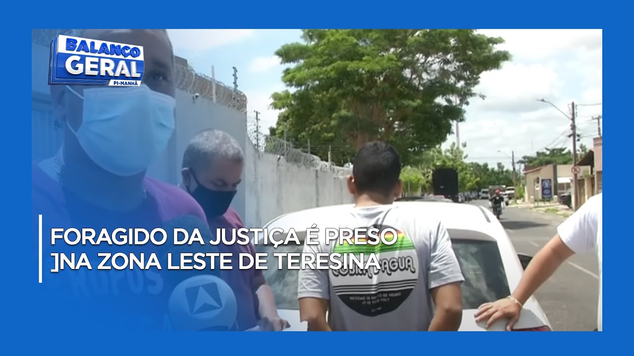 Foragido da justiça é preso na Zona Leste de Teresina