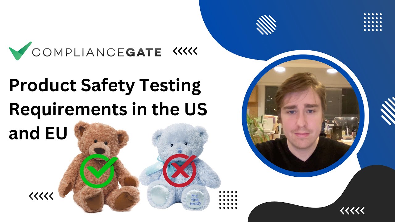 Product Safety Testing Requirements in the United States and the European Union