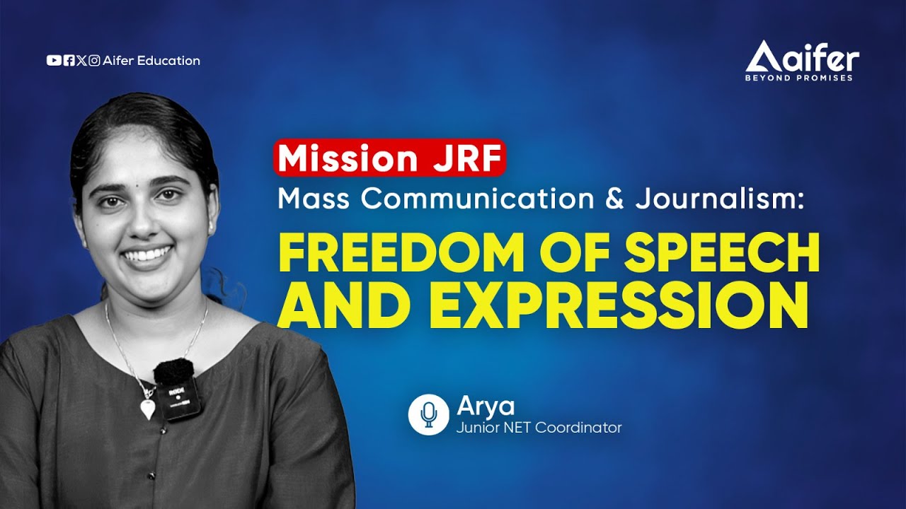 Freedom of Speech  and Expression | Mission JRF MCJ | UGC NET June 2024| Aifer Education