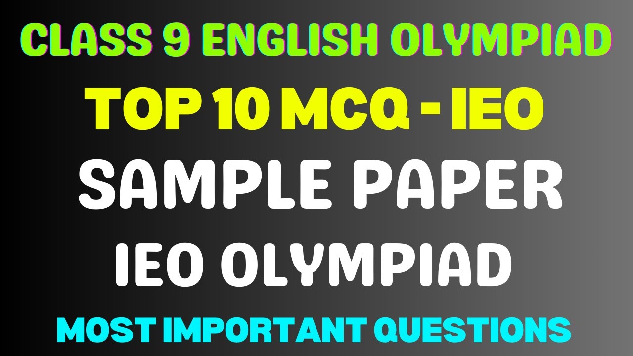 Class 9 English olympiad MCQs || IEO Olympiad Sample Paper 2024-25 #olympiadpreparation