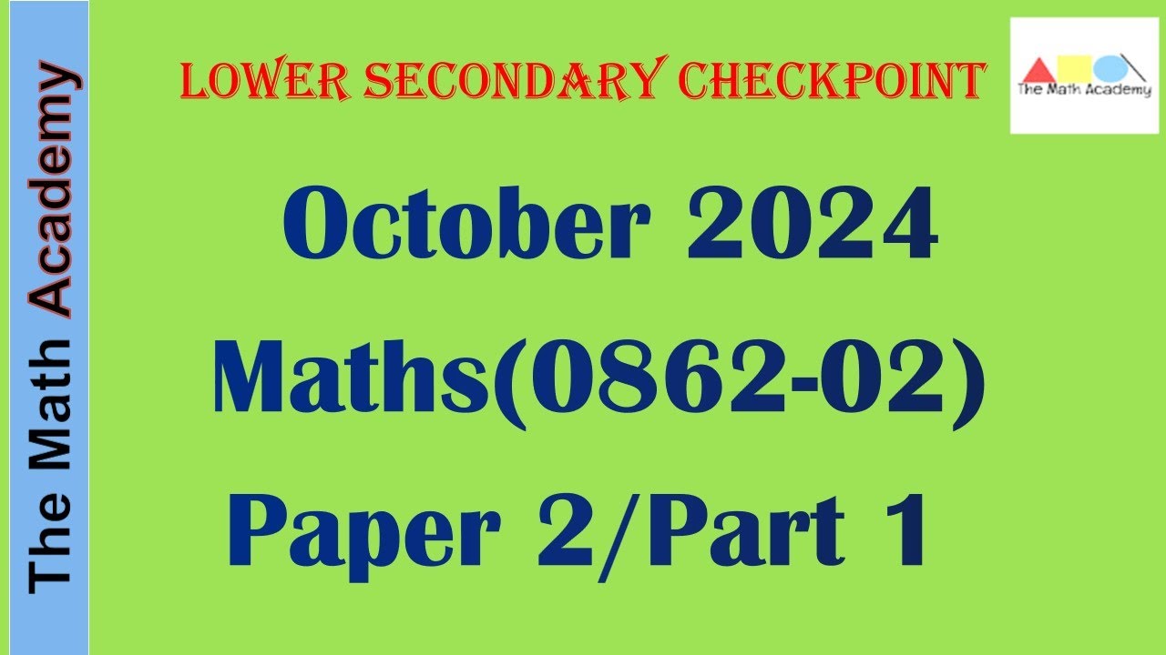 0862 Checkpoint Mathematics/October  2024/ Paper 2-Part 1#checkpoint#pastpapers#ms#