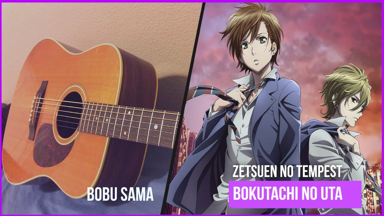 「Bokutachi no Uta」Zetsuen no Tempest | 絶園のテンペスト ED 2 - Fingerstyle Guitar Cover