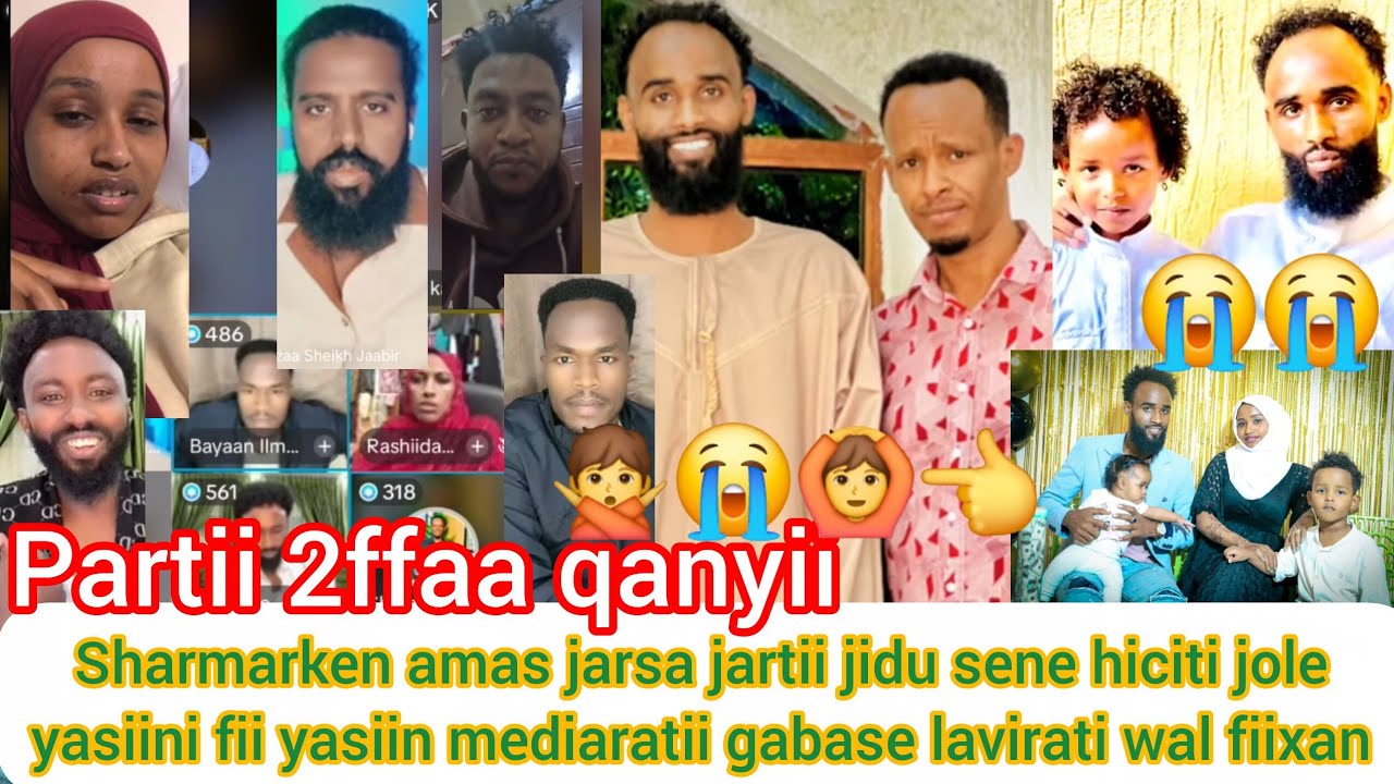 Sharmarken🙅amas😭hicitii yasiini fii Jole yasiin gabase lavirati yasiini wajiin wal fiixan qanyii p,2