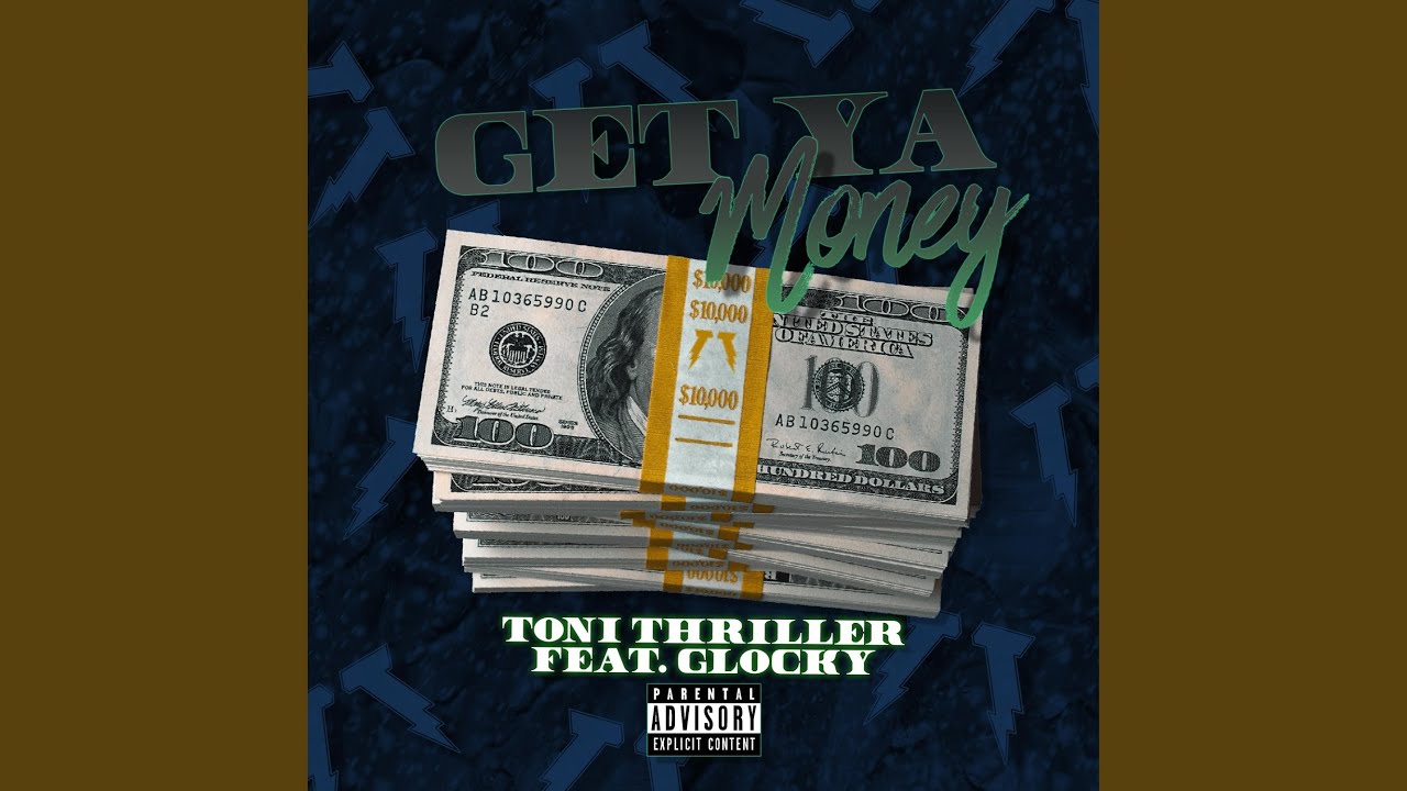 Get Ya Money (feat. Glocky)