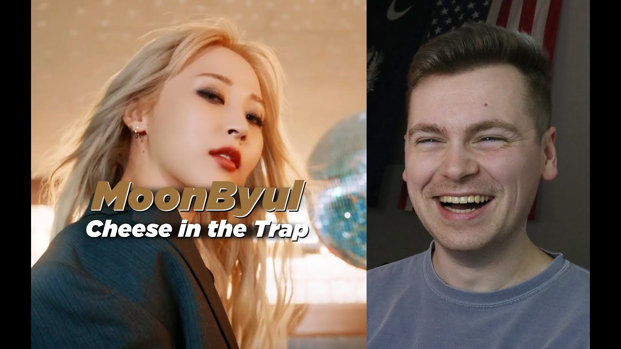 SHE'S SO GOOD ([MV] 문별 (Moon Byul) - C.I.T.T (Cheese in the Trap) Reaction)