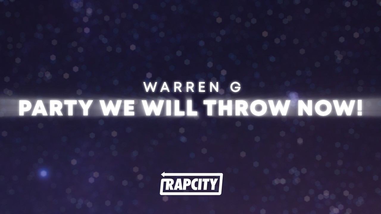 Warren G, Nate Dogg & The Game - Party We Will Throw Now! (Lyrics)