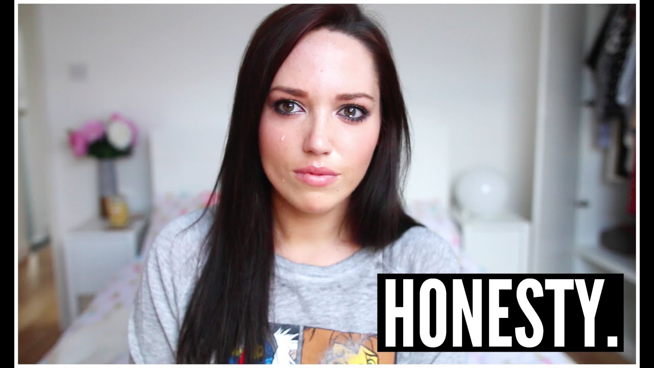 Honesty.