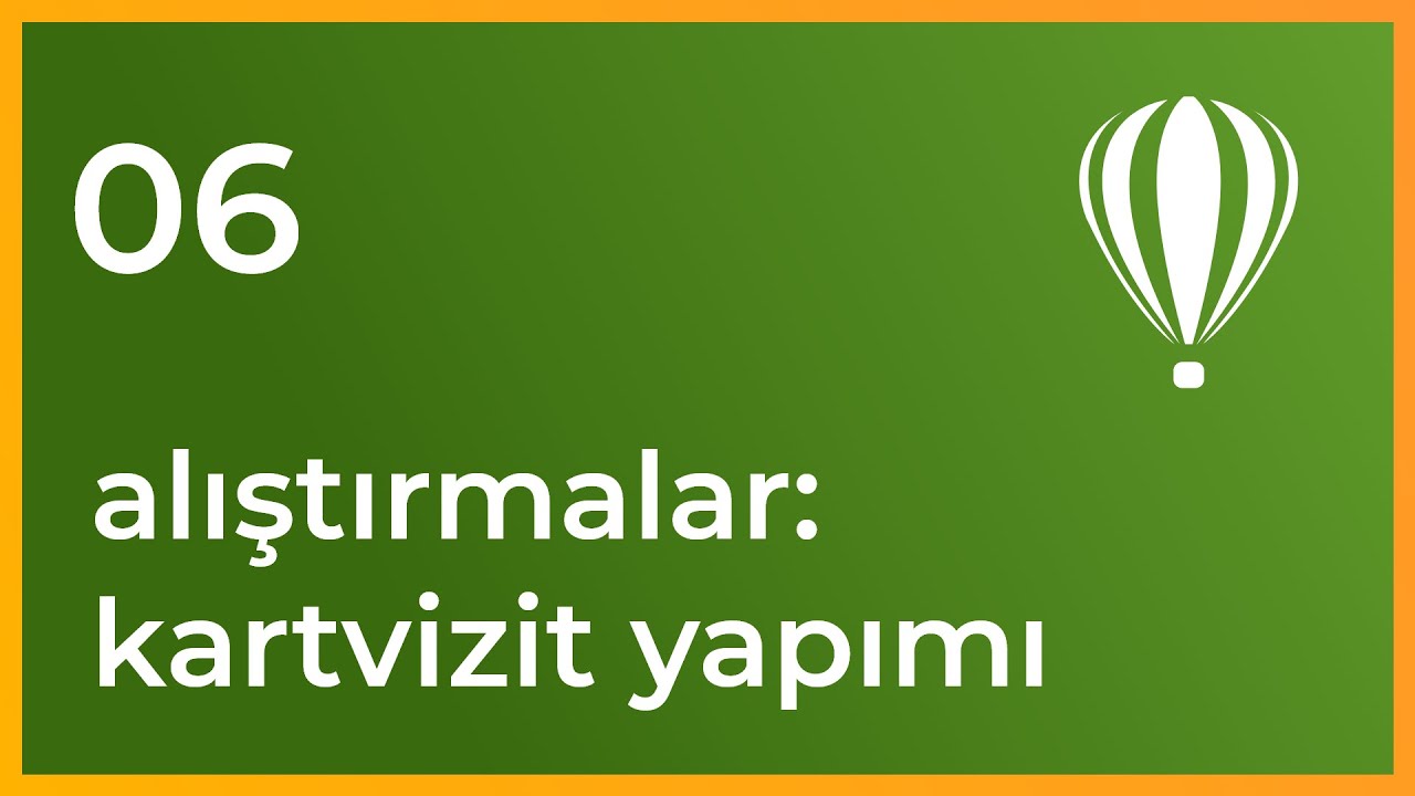 Corel Draw Dersleri - 6 - Alıştırmalar Kartvizit Yapımı