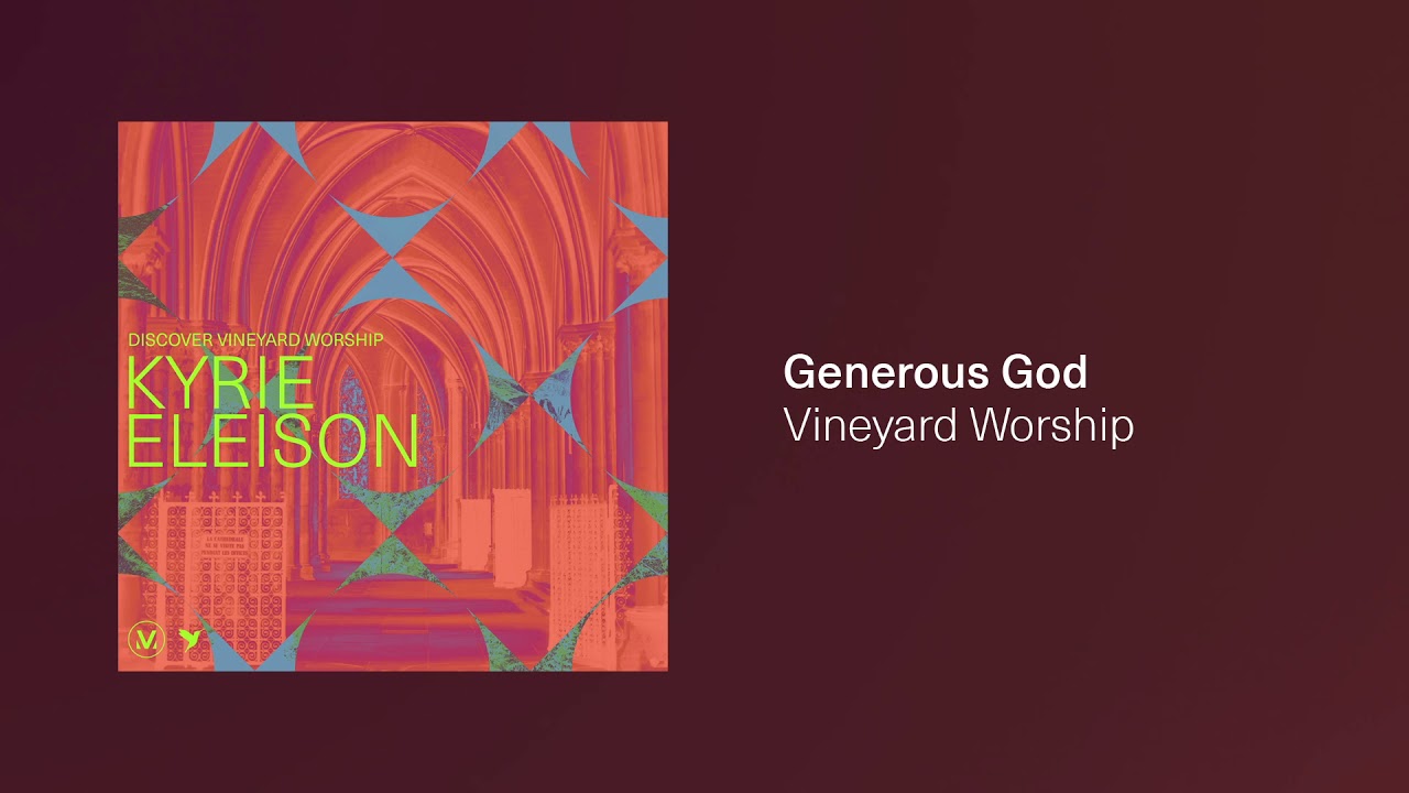 GENEROUS GOD [Audio Video] | Discover Vineyard Worship | Vineyard Worship