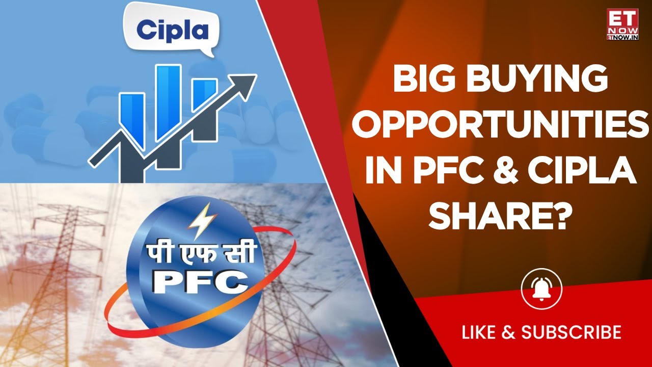 PFC & Cipla Share Chart Analytics: Big Breakout Share Price Targets By Market Experts! | Business