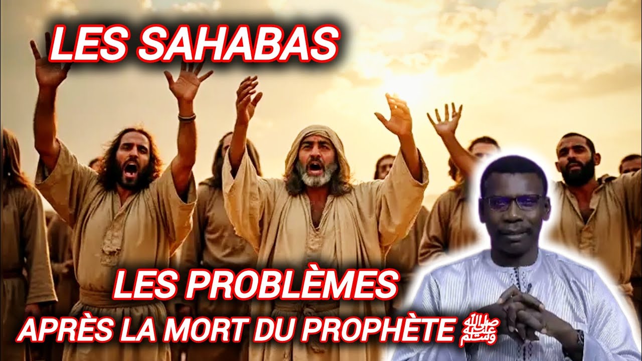 🚨QUE SONT DEVENUS😱 LES SAHABAS APR&Egrave;S LA MORT DU PROPH&Egrave;TE😥 MOUHAMADﷺ &ndash; PROF. MADIAMA FALL #histoire 