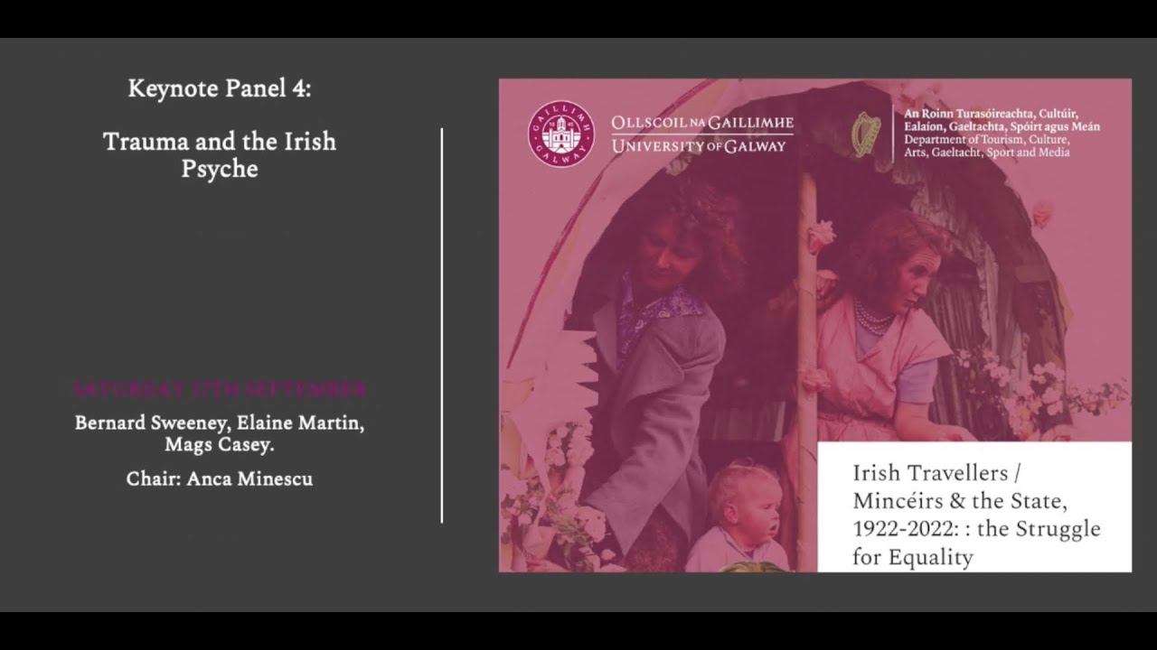 Keynote Panel 4:  Trauma and the Irish Psyche