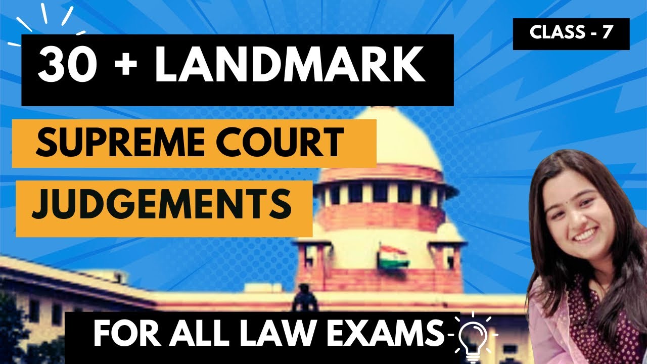 Landmark Judgments of Supreme Court | Top 30 Landmark Judgments #landmarkjudgments 
