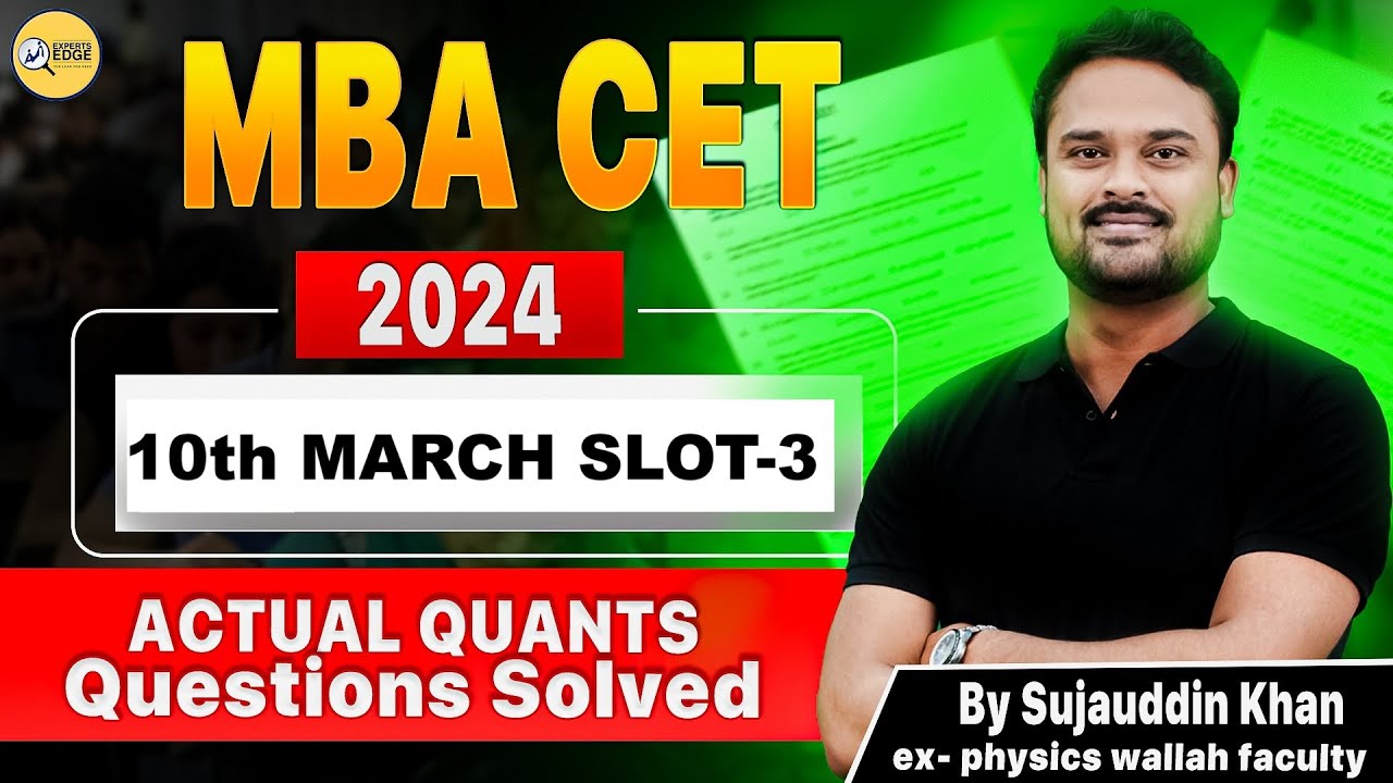 MBA CET 2024 10th March Slot-I Actual Maths Questions Solved