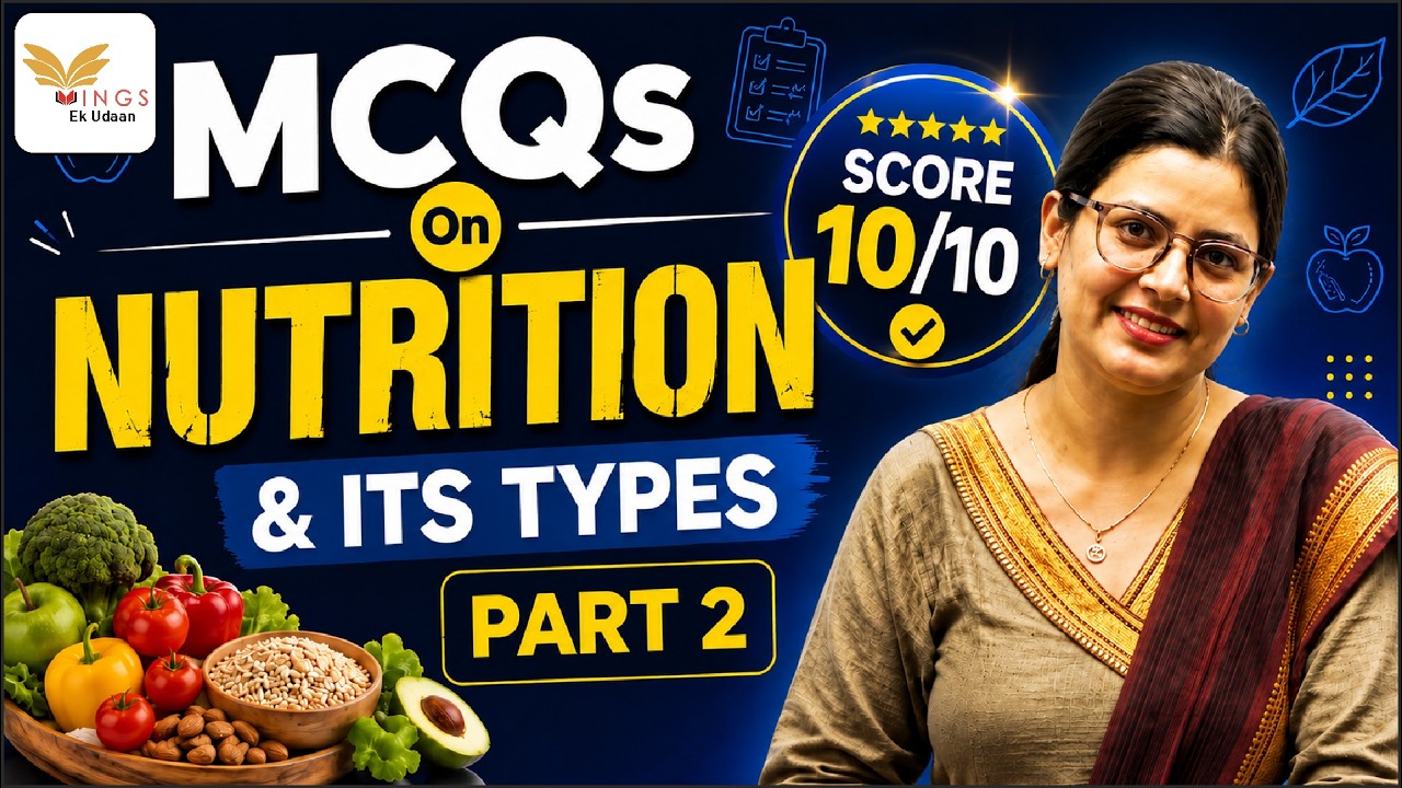 LEC 04 Score Full Marks in Science II MCQs On Nutrition & its types Part 2
