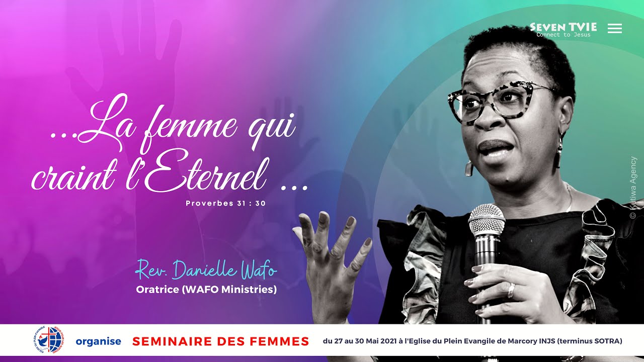 La femme qui craint l'Eternel (Jour 1) - Rev. Danielle WAFO
