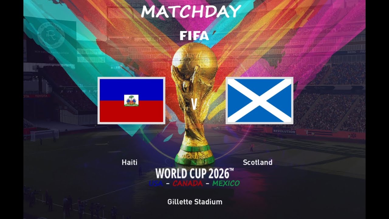 FIFA WORLD CUP 2026 GROUP STAGE - HAITI v SCOTLAND