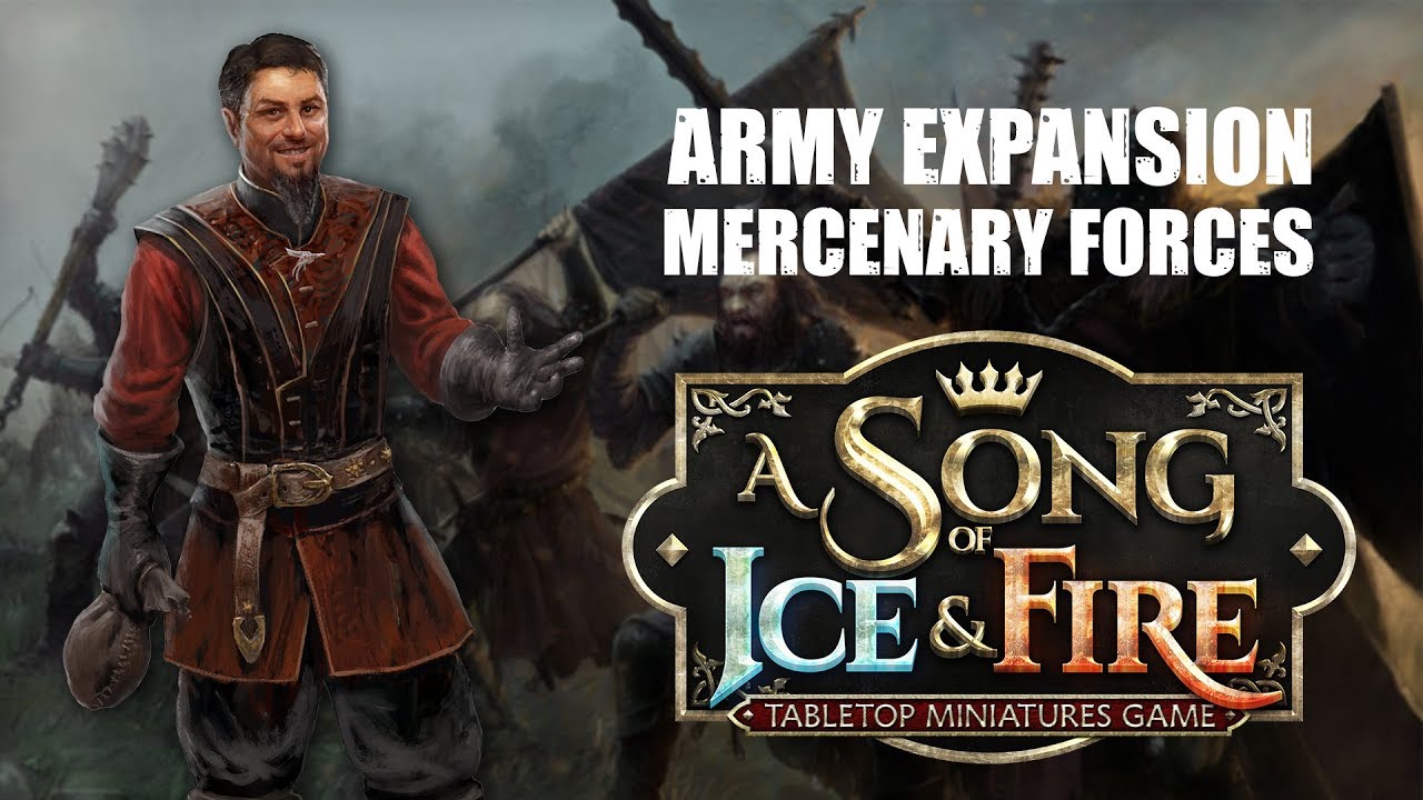Game of Thrones: A Song of Ice and Fire - Army Expansion with Mercenary Forces