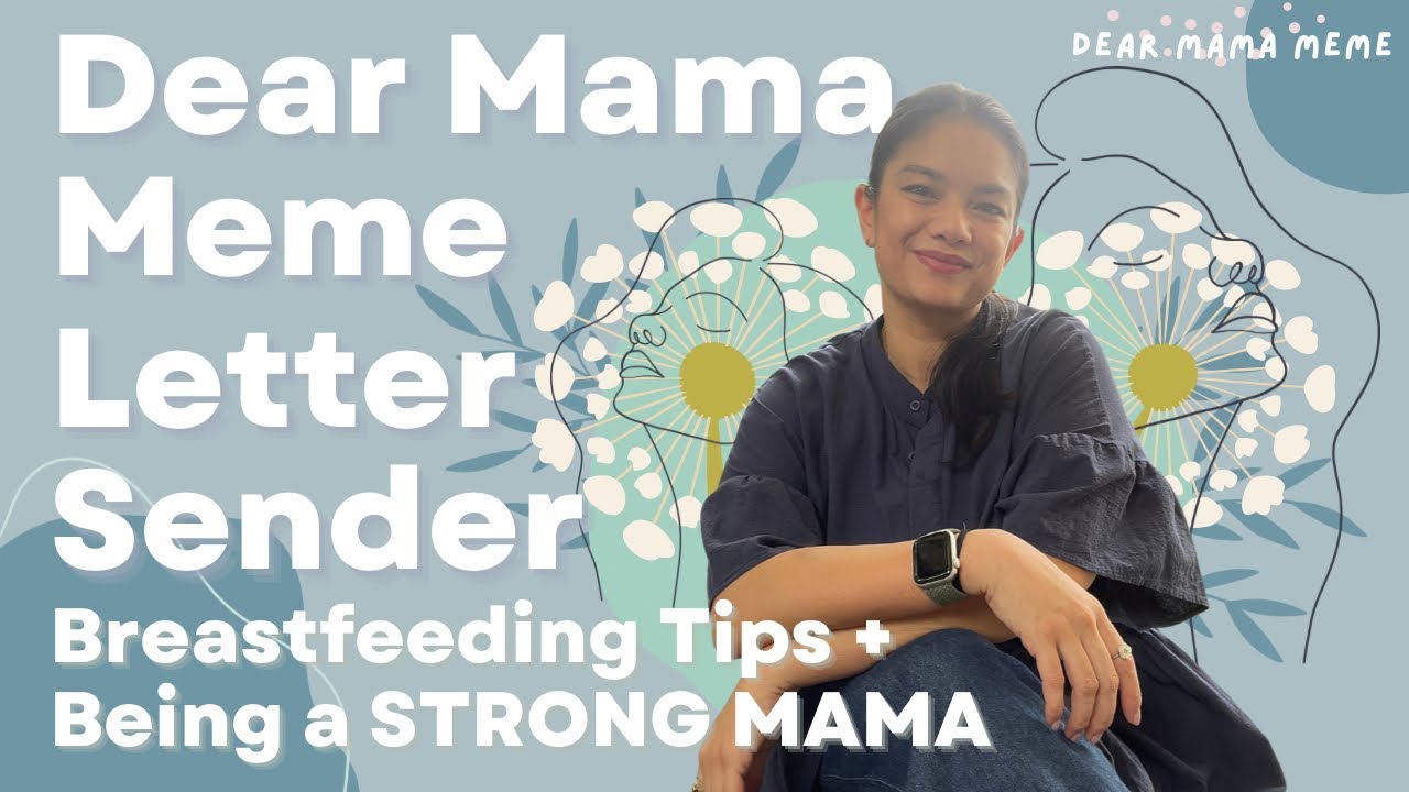 Breastfeeding Tips + Tough Mom or Nice Mom? | Dear Mama Meme