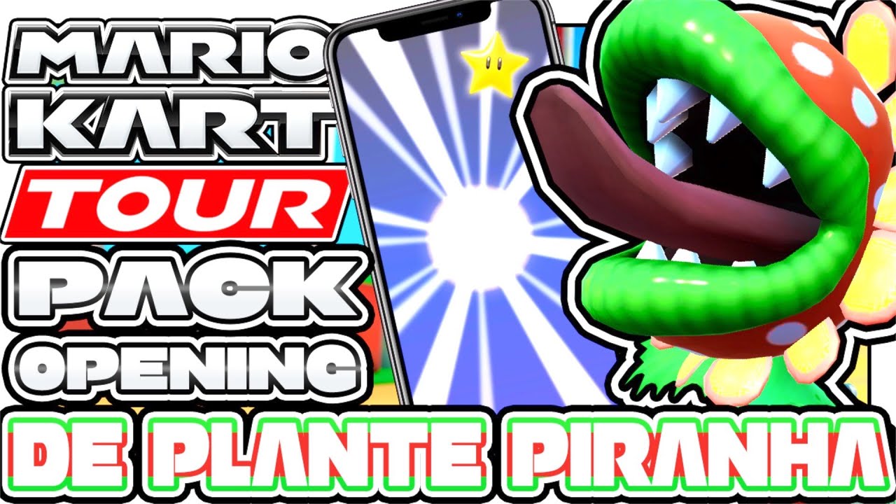 PACK OPENING | TUYAU DE PLANTE PIRANHA¹ 🪴 | FLORA PIRANHA MA COPINE 🌱 - MARIO KART TOUR FR