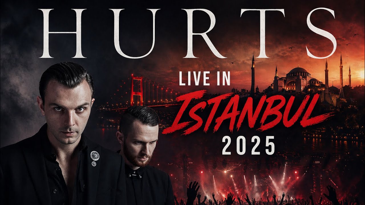 HURTS - Live in Istanbul (15 Years Happiness) 2 August 2025. Zorlu PSM