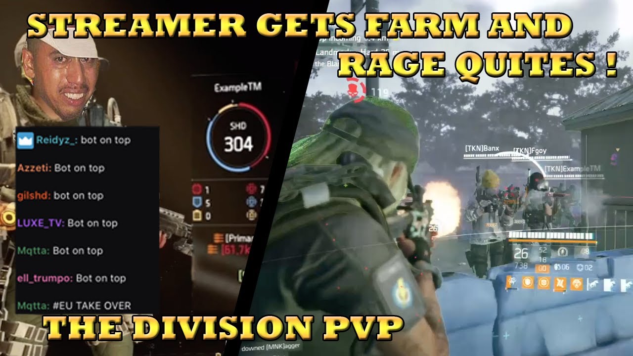 STREAMER GETS FARMED AND RAGE QUITS ! ( ExampleTM ) - BOT ON TOP - THE DIVISION 2 PVP
