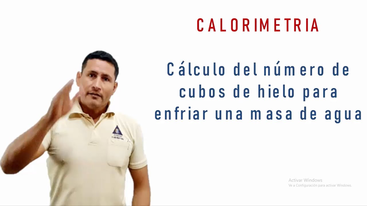 C 01 10 2020 CALORIMETRIA   CUANTOS CUBOS DE HIELO SE REQUIEREN PARA ENFRIAR UN VASO DE AGUA
