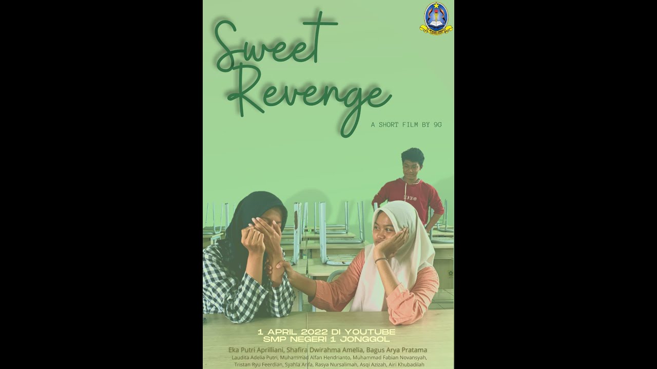 Sweet Revenge Short Movie - IX G