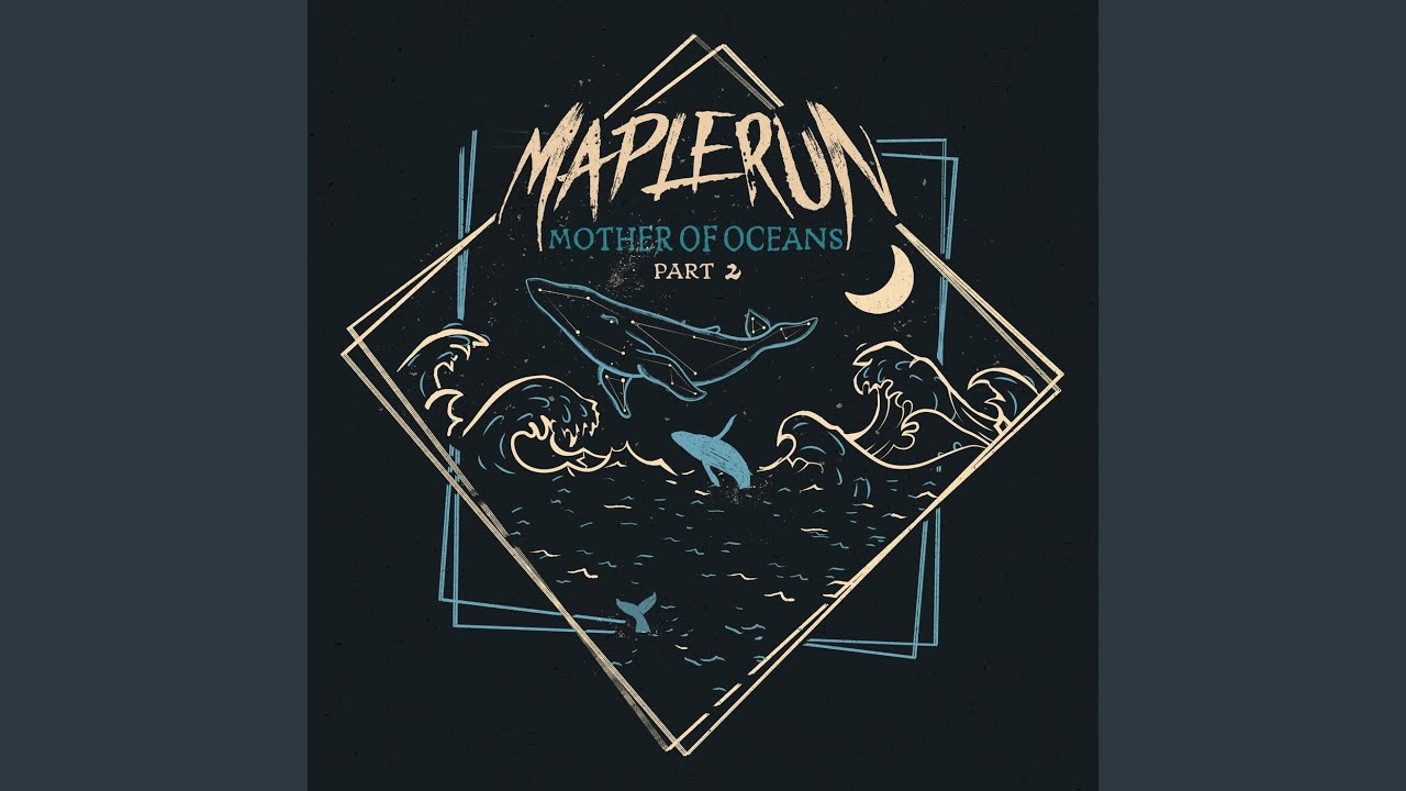 Mother of Oceans (Pt. 2)