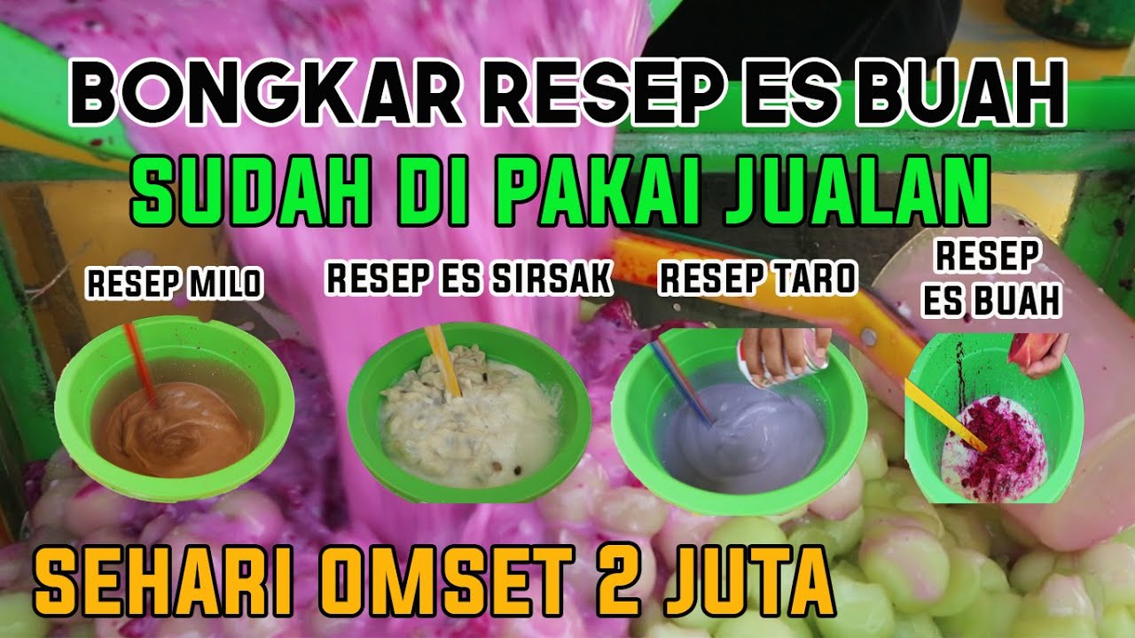 DI AJARIN DENGAN JELAS BESERTA RESEPNYA CARA PEMBUATAN ES BUAH VIRAL KEKINIAN !!! SUDAH TERBUKTI