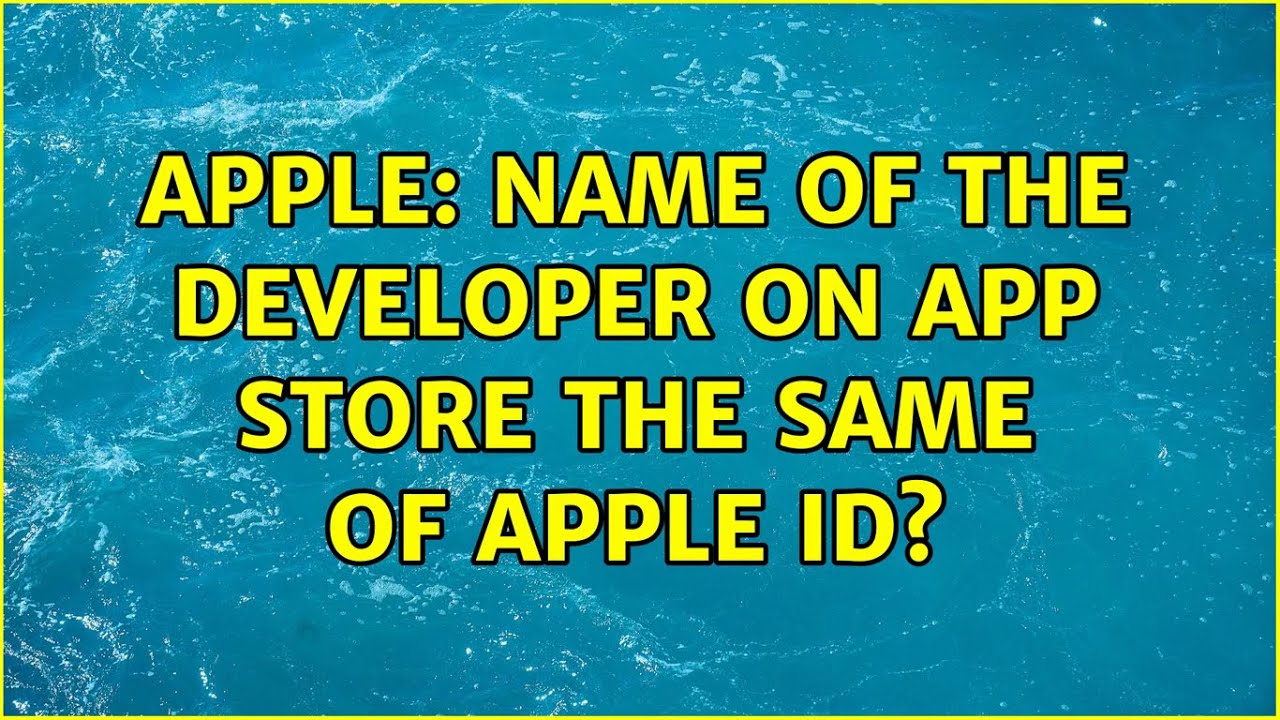 Apple: Name of the developer on App Store the same of Apple ID?