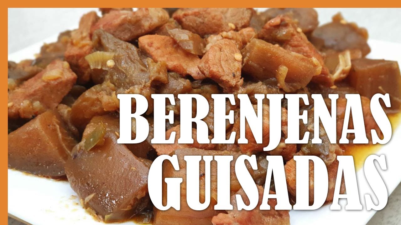 🍆 BERENJENAS GUISADAS ► Cómo hacer GUISO de Berenjena con CARNE
