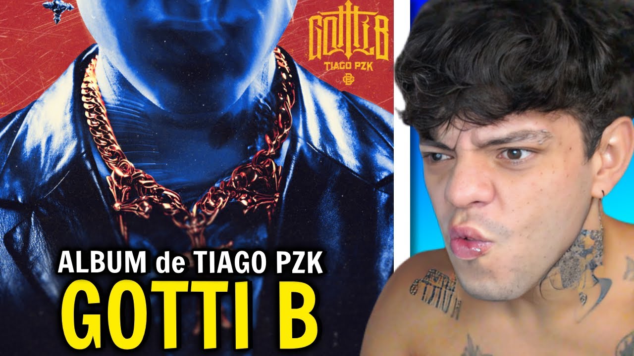 (REACCIÓN) ALBUM de TIAGO PZK - GOTTI B