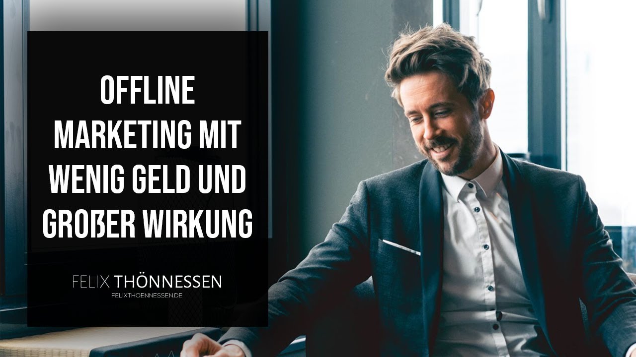 Offline Marketing mit WENIG GELD und GROßER WIRKUNG!