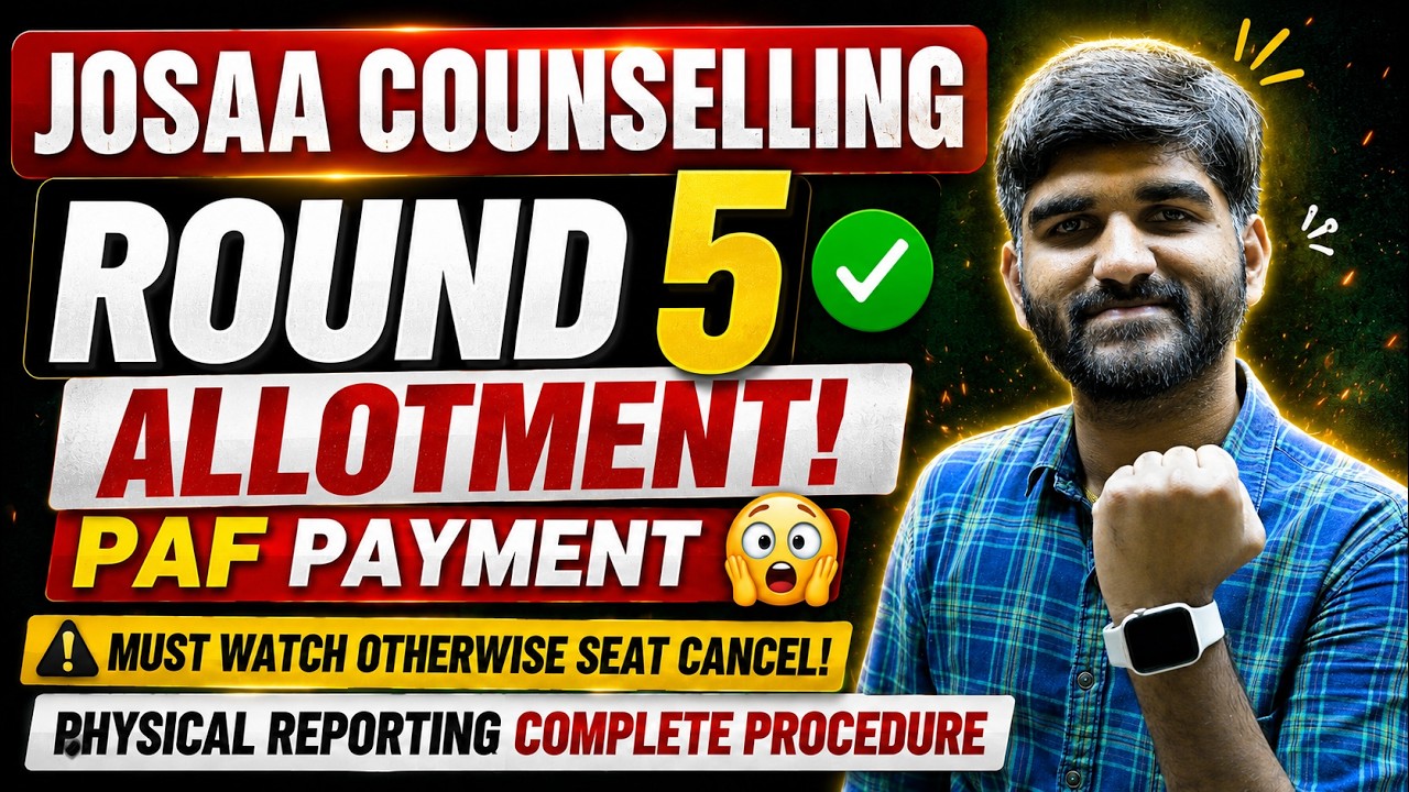 JOSAA Counselling 5th Round Result✅ | Cut Off JOSAA Round 6  |JOSAA Physical Reporting Dates 2026