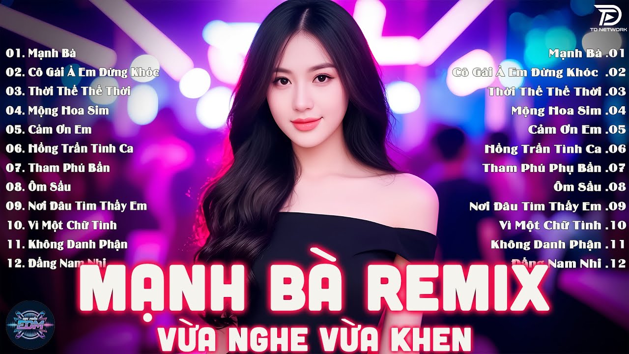 Mạnh Bà Remix - BXH Nhạc Trẻ EDM Hot Trend TRIỆU VIEW Gây Bão - EDM TikTok Hay Nhất 2025