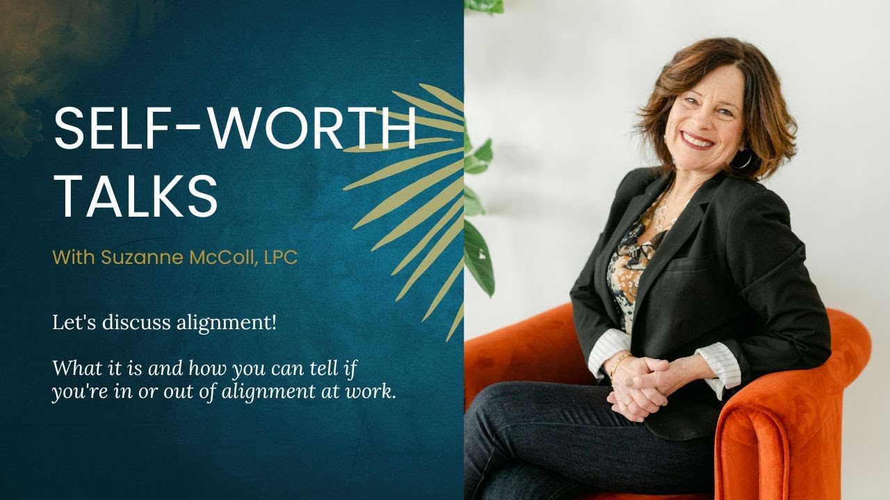 Self-Worth Talks: Alignment at Work