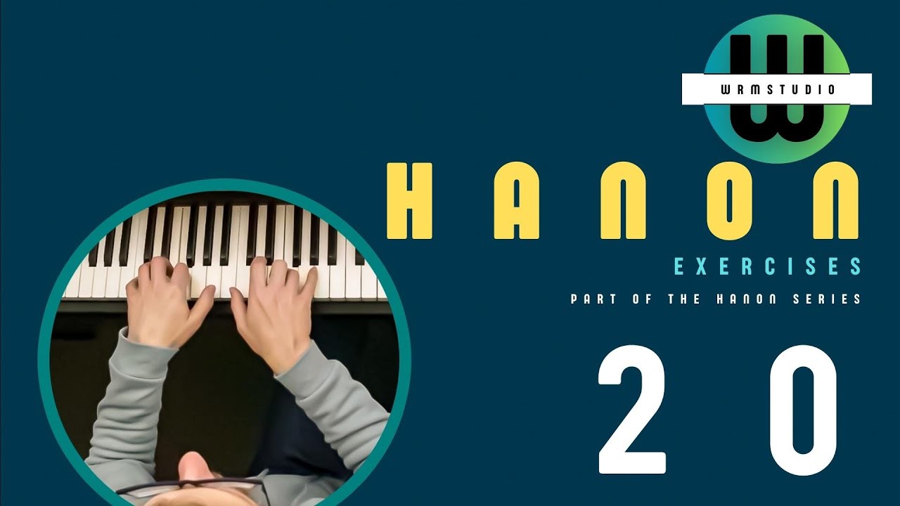 HANON EXERCISE NO. 20