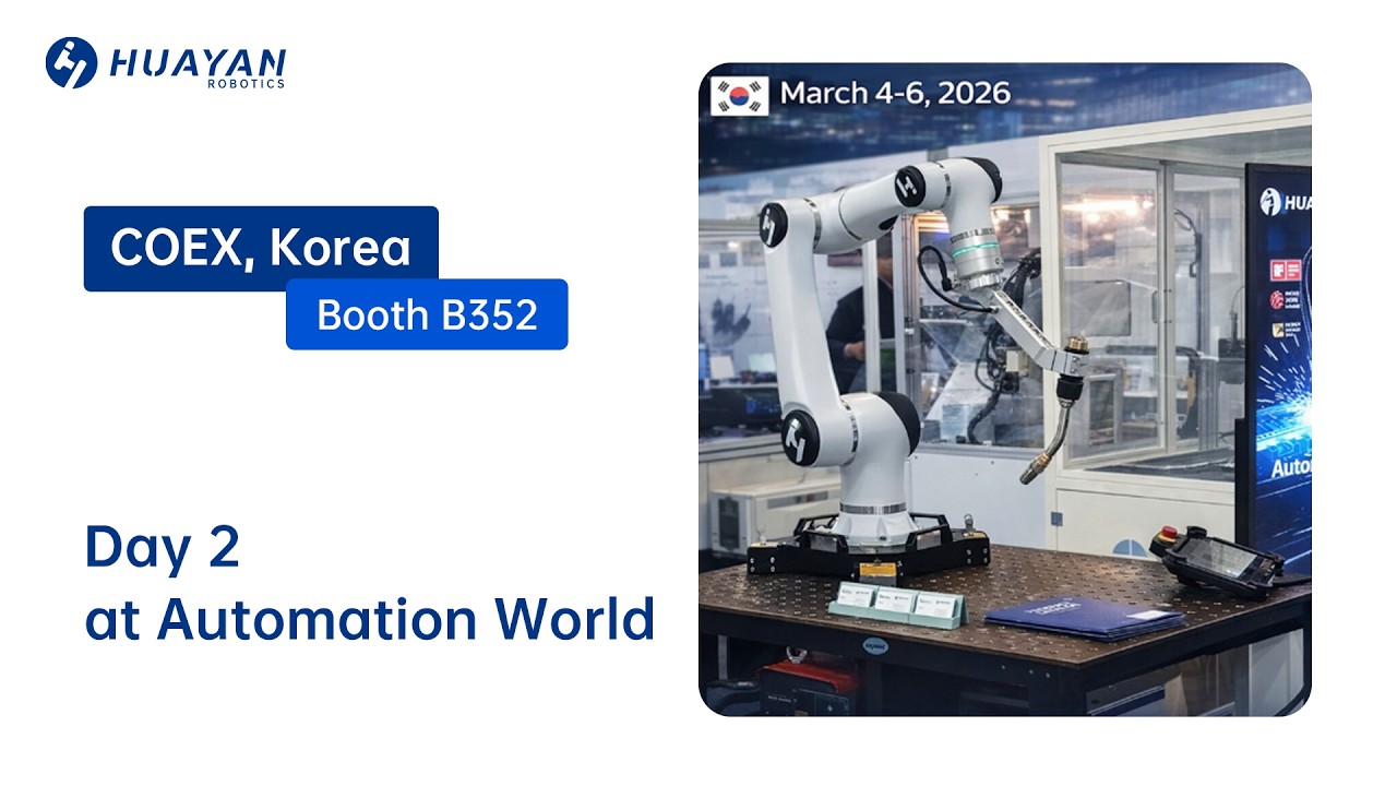 Huayan Robotics - Showcasing at Automation World 2026