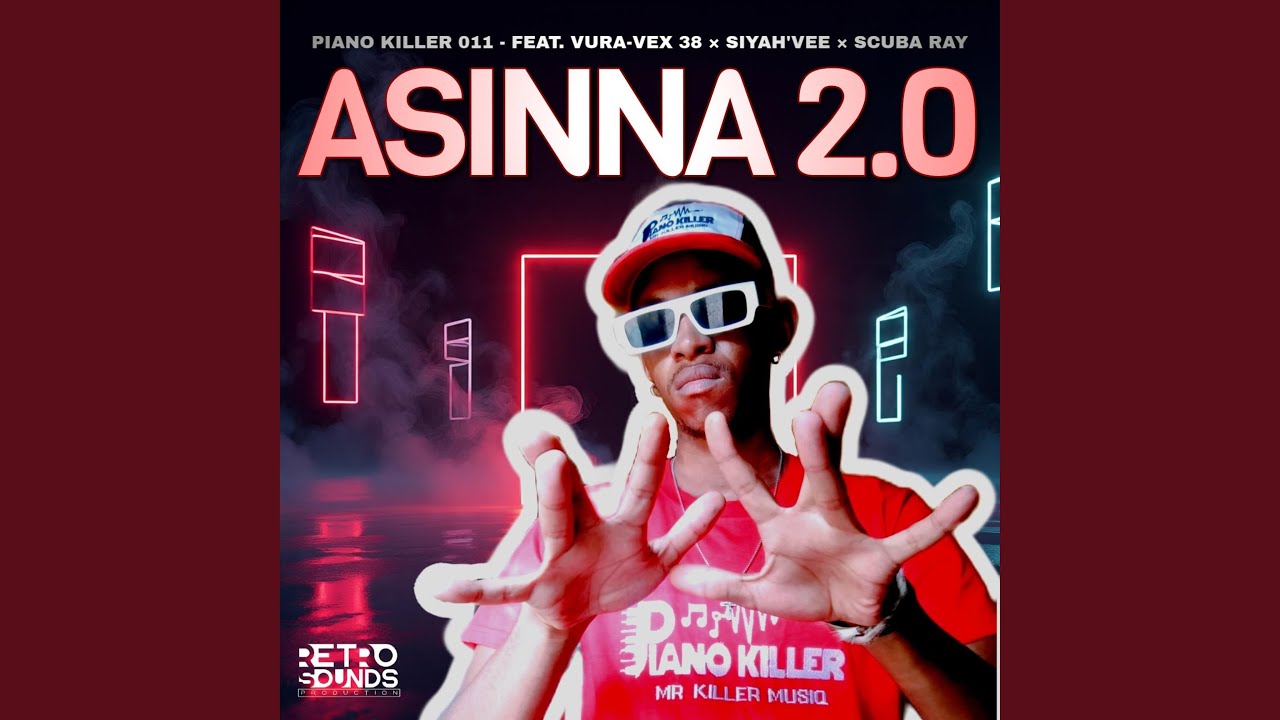 ASINNA 2.0 (feat. Vura-Vex 38, Siyah'Vee & Scuba Ray)