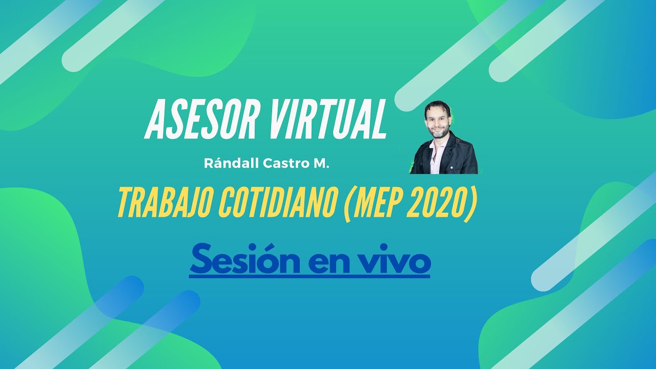 #2 El Trabajo cotidiano MEP 2020 (II parte)