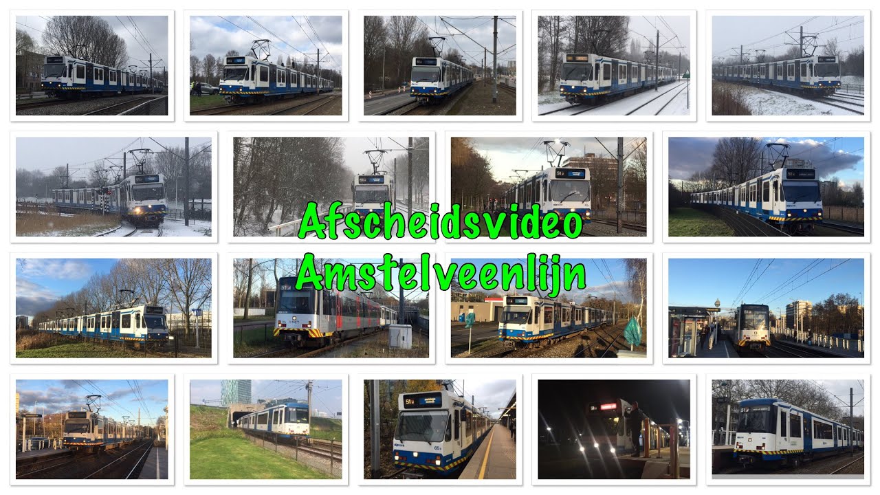 Amstelveenlijn | Sneltramlijn 51 | Het einde | Afscheidsvideo Amstelveenlijn