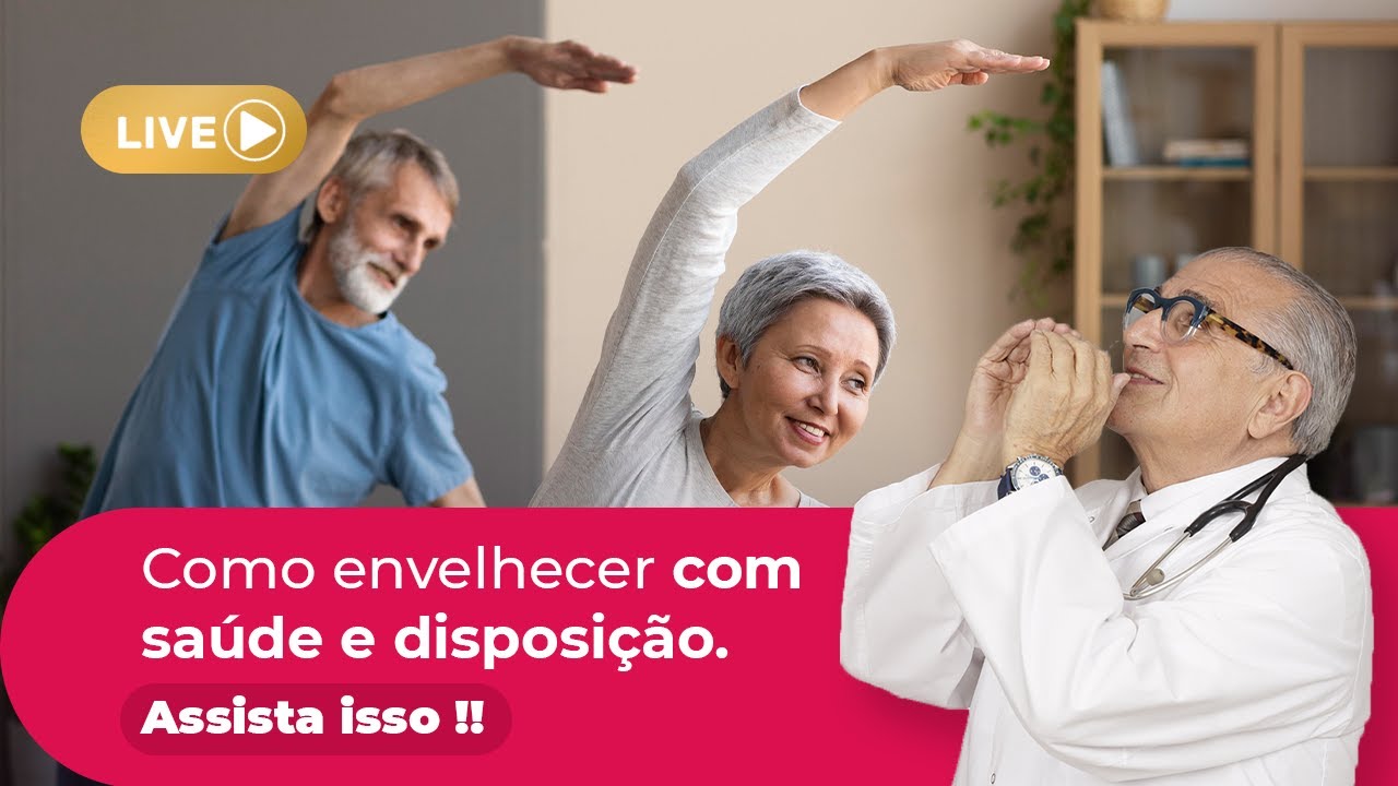 ENVELHECER NÃO É ADOECER: Como Chegar Na Melhor Idade Com Saúde e Disposição