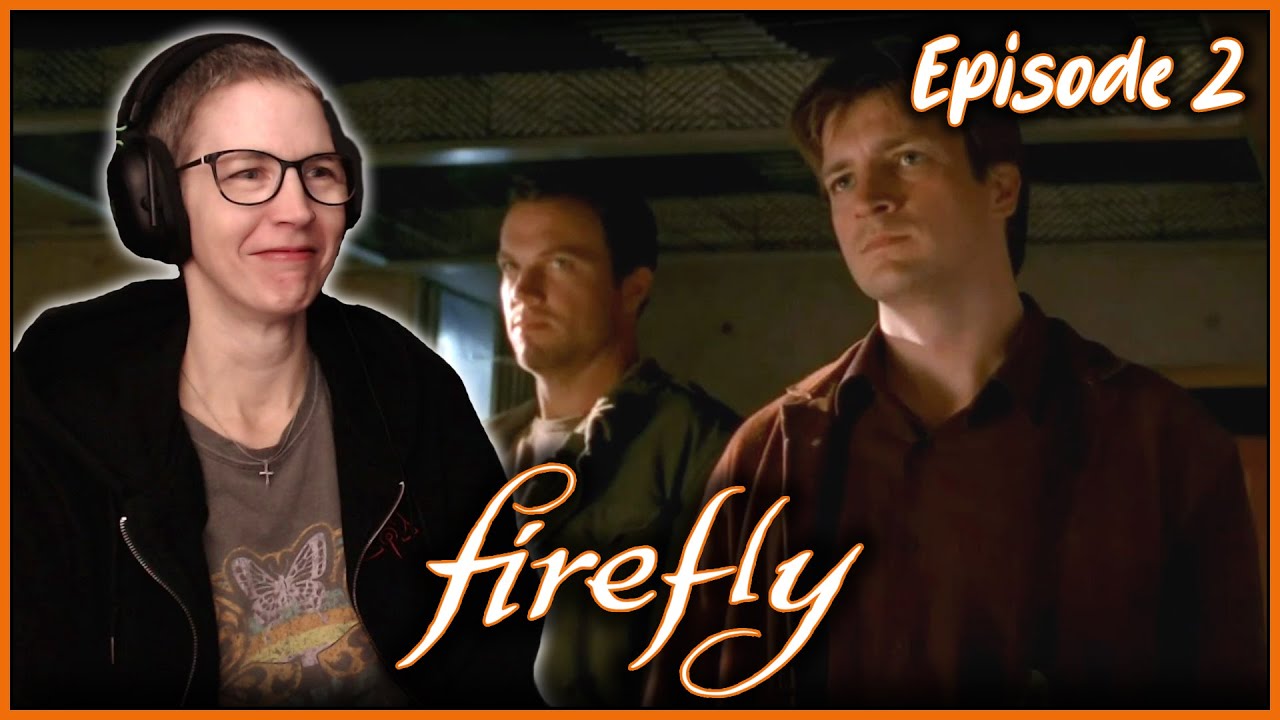 Firefly 1x02 