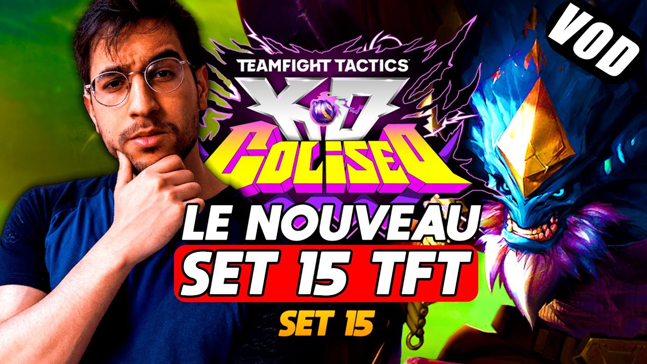 LE NOUVEAU SET 15 DE TFT VA ÊTRE INCROYABLE ?!