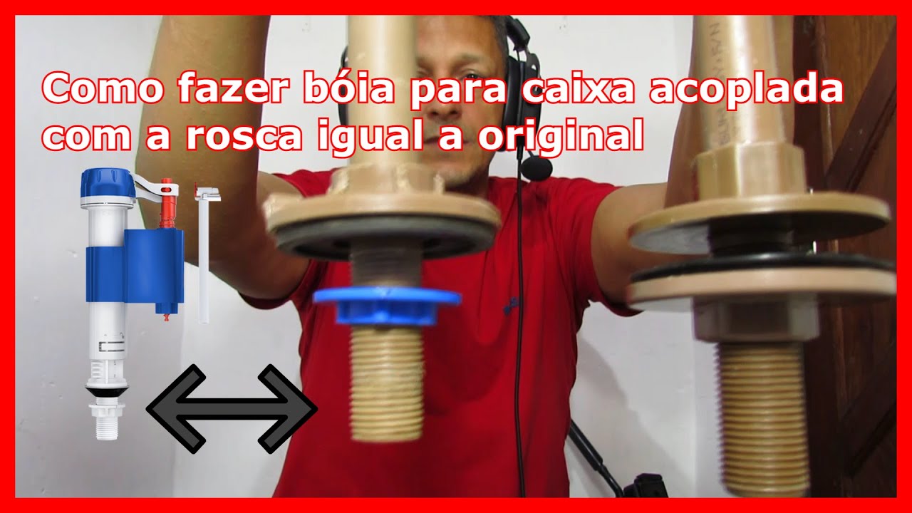 COMO FAZER BÓIA CASEIRA PARA CAIXA ACOPLADA