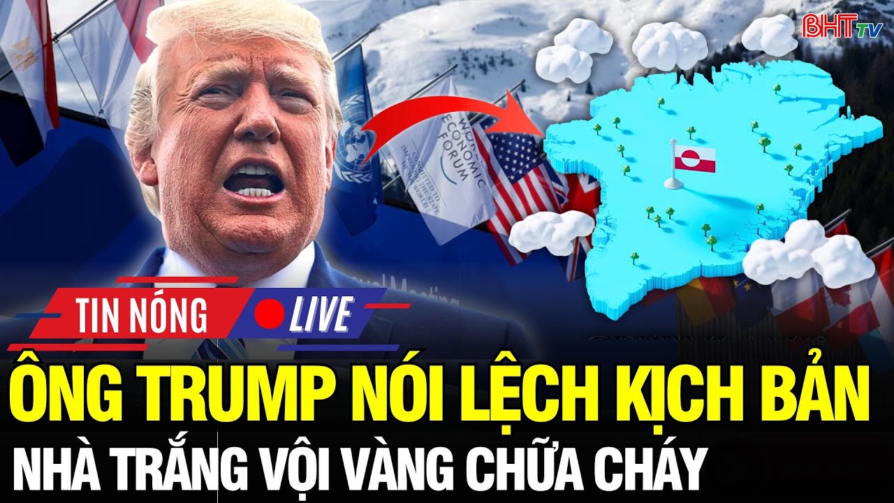 🔴Nước Mỹ 24H: Ông Trump nói lệch kịch bản – Davos chết lặng vì Greenland, Nhà Trắng vội chữa cháy