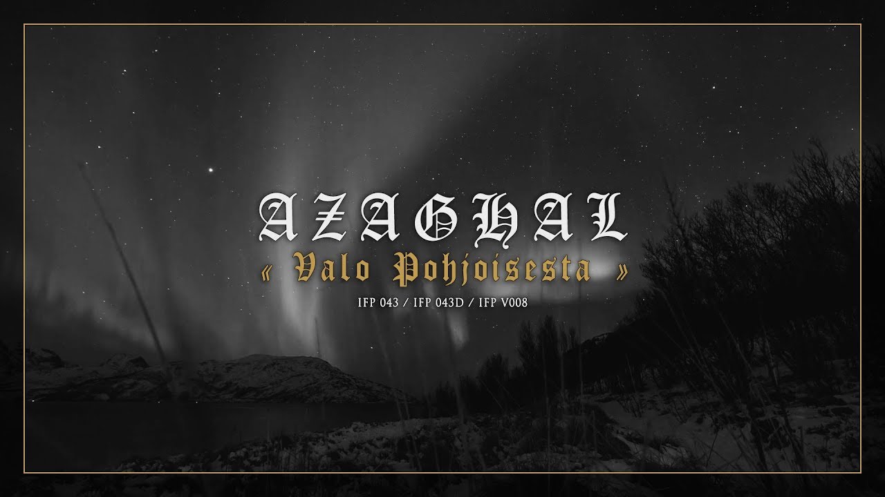 Azaghal - Valo Pohjoisesta (Official Music Video)