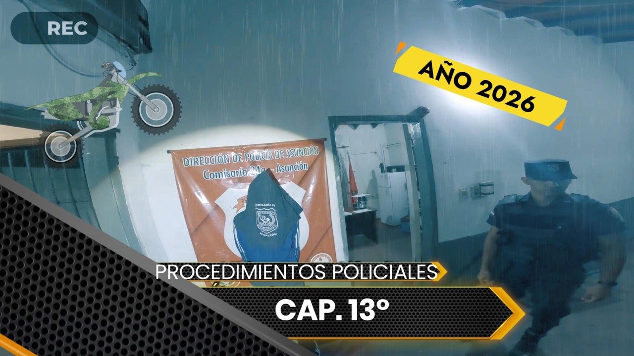 CAP. 13&deg;/2026 PROCEDIMIENTOS POLICIALES