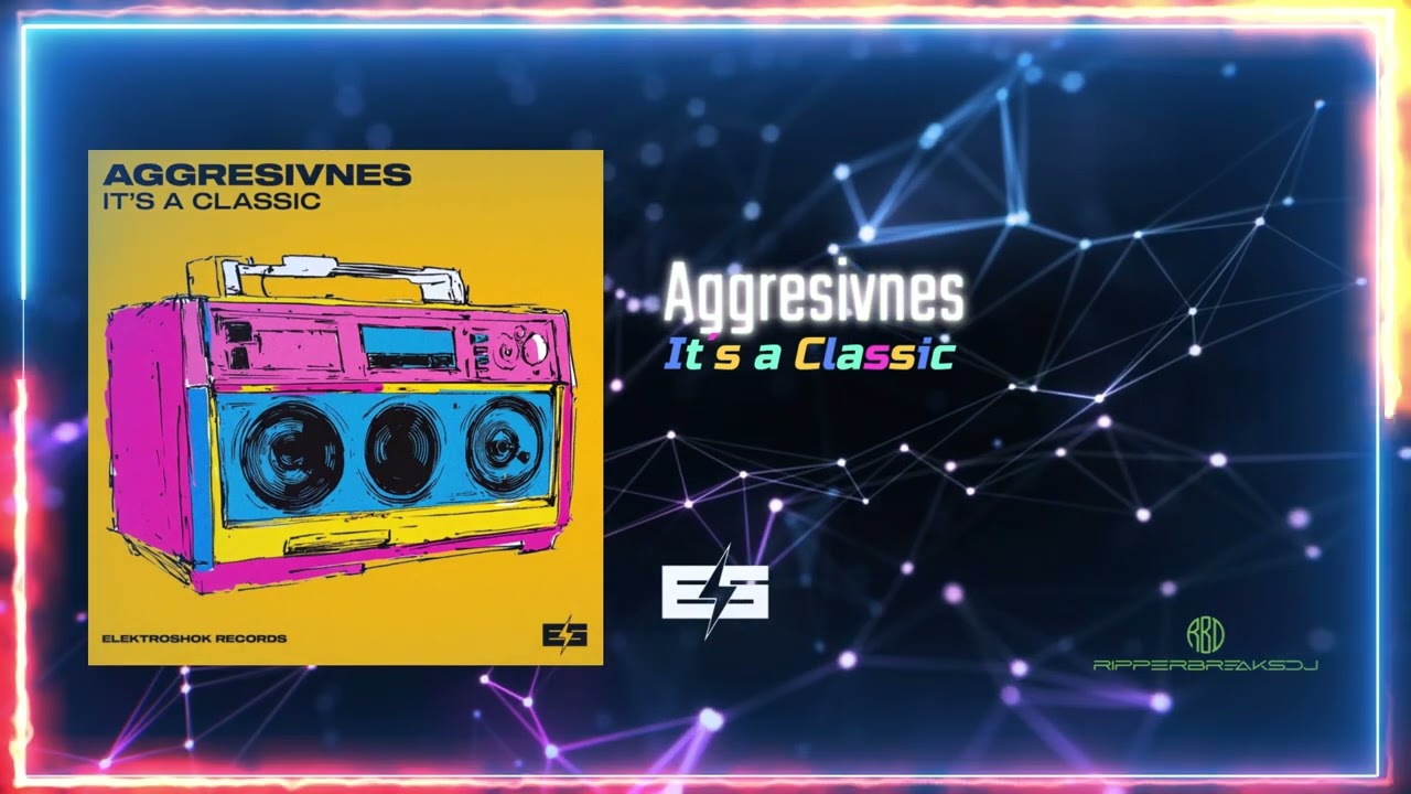 Aggresivnes - It´s a Classic